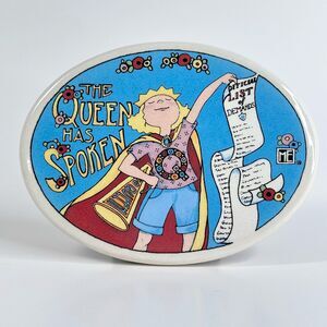 Mary Engelbreit Vintage Ceramic The Queen Has Spoken Standing Desk Plaque
